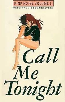 Call Me Tonight - Anizm.TV
